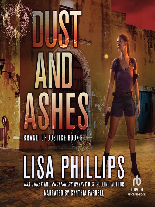 Title details for Dust and Ashes by Lisa Phillips - Wait list